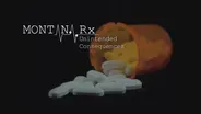 Montana Rx: Unintended Consequences