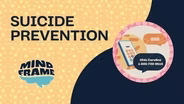 Suicide Prevention | Mind Frame