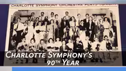 Charlotte Symphony's 90th Birthday