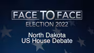 Face to Face: North Dakota US House Debate