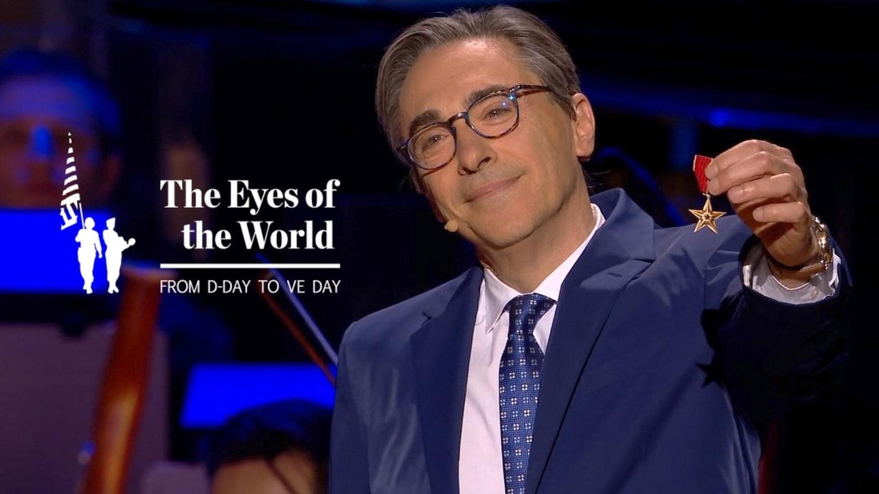 The Eyes of the World: from D-Day to Ve Day