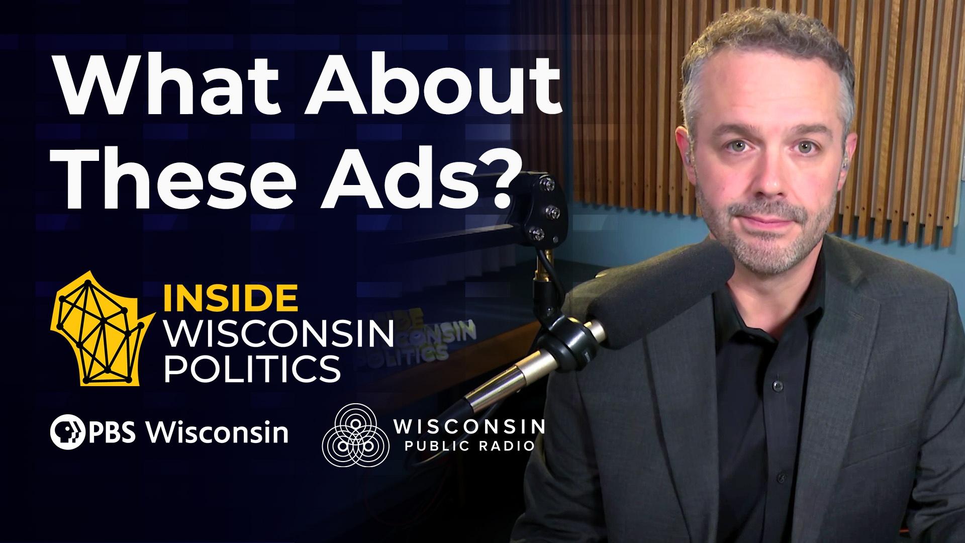 Wisconsin’s 2026 campaign ads and big national endorsements
