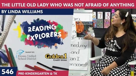 Video thumbnail: Reading Explorers PK-TK-546: The Little Old Lady Who Wasn't Afraid Of Anything