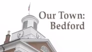 Our Town: Bedford March 1999