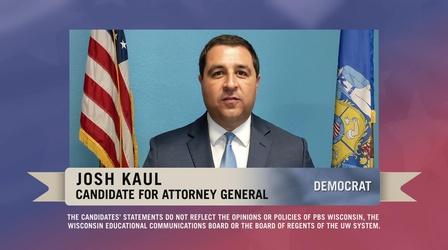 Video thumbnail: PBS Wisconsin Public Affairs 2022 Candidate Statement: Josh Kaul