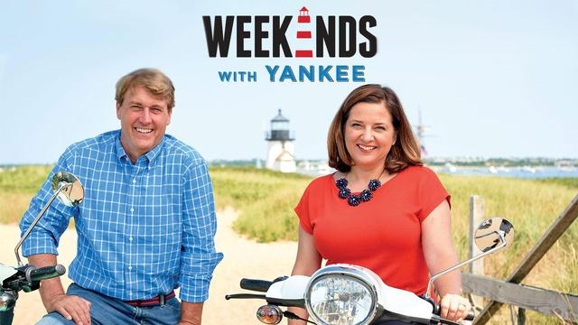 Weekends with Yankee | Iconic New England
