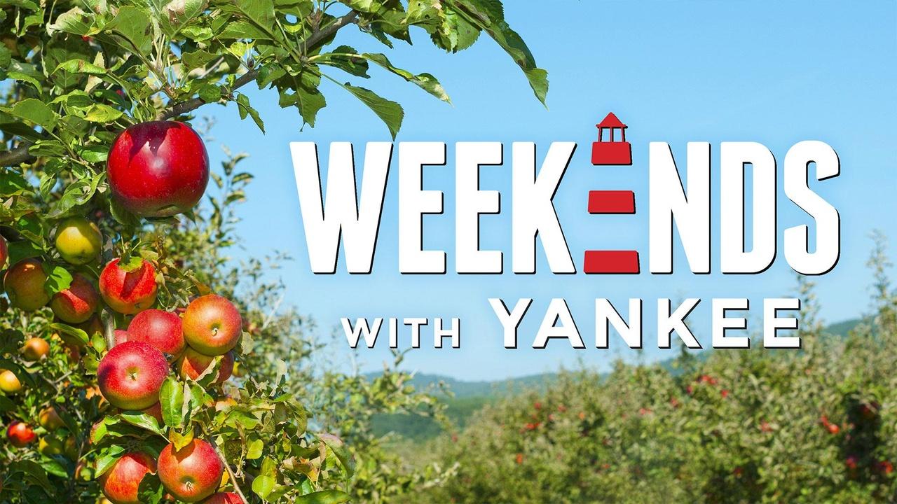 Weekends With Yankee New England's Great Outdoors airing Fri, Oct 2 11:30 am