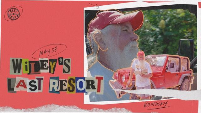 REEL SOUTH | Wiley's Last Resort