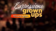 Grown Ups | Band Introductions/Missed Again