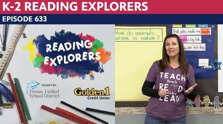Video thumbnail: Reading Explorers K-2-633: Go Wild!