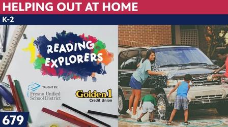Video thumbnail: Reading Explorers K-2-679: Helping Out at Home
