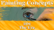 Painting Concepts 201: The Eye