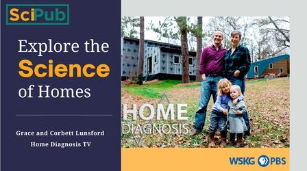 Video thumbnail: Science Pub Explore the Science of Homes with Grace and Corbett Lunsford