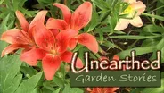 Unearthed: Garden Stories