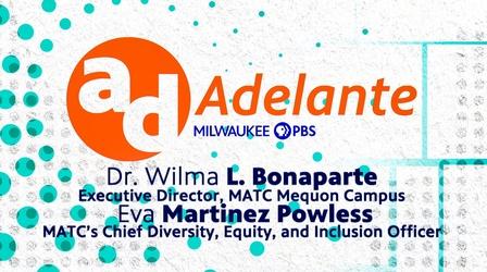 Video thumbnail: Adelante Adelante #2205 - MATC's Diverstiy, Equity & Inclusion Office
