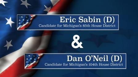 Video thumbnail: Meet the Candidates on CMU Public Television Meet the Candidates Sabin (D-85) and O'Neil (D-104)
