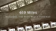 Building The Blue Ridge Parkway