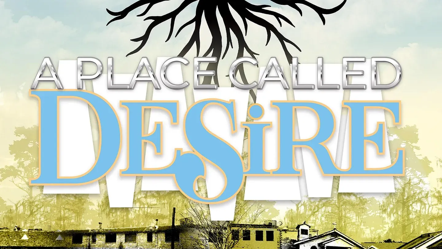 A Place Called Desire