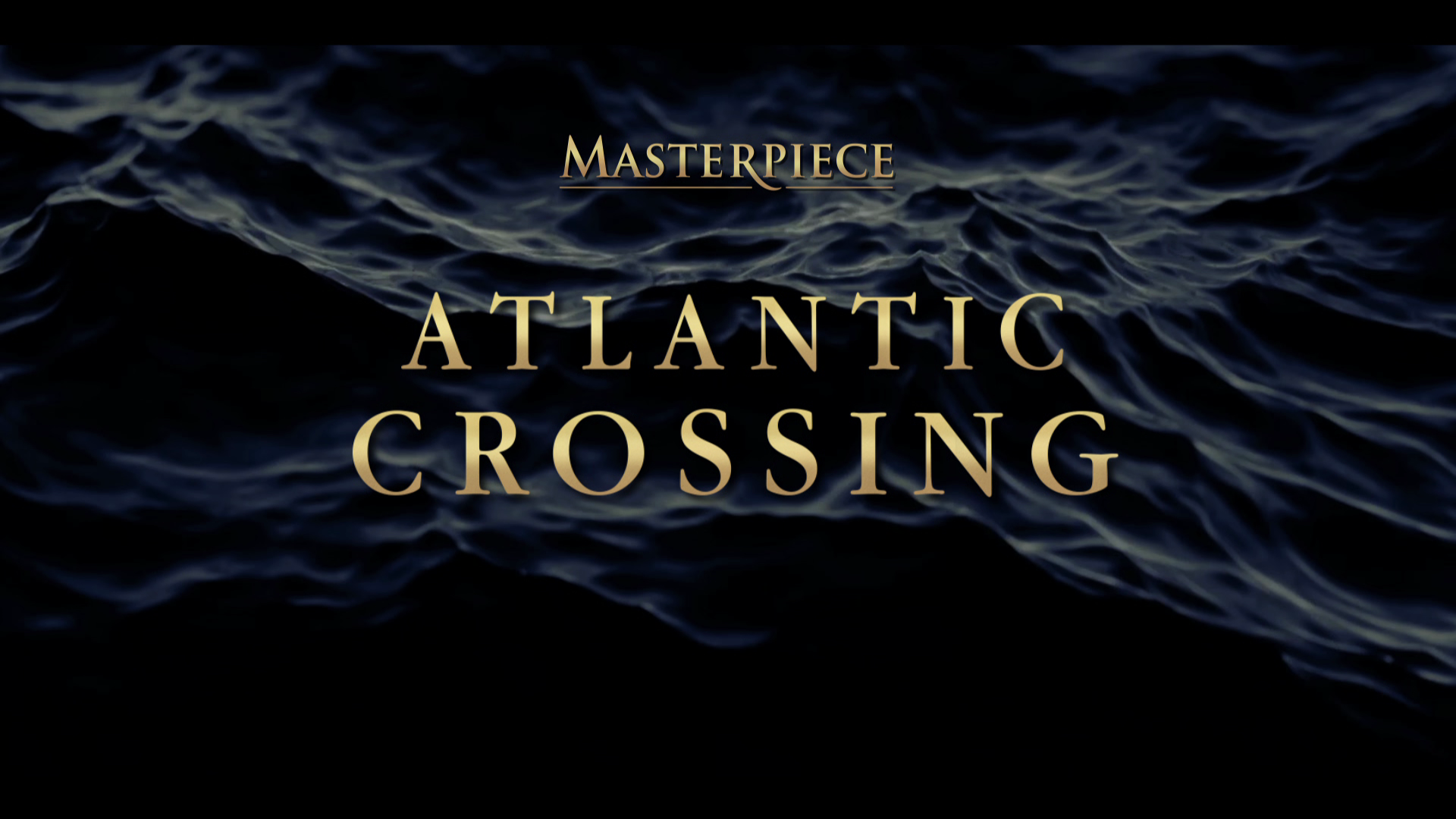 Atlantic Crossing: Frequently Asked Questions, Masterpiece