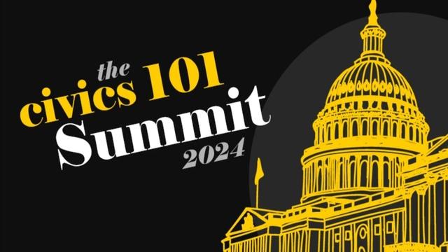 The Civics 101 Summit 2024