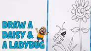 Ladybug and Daisy