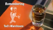 Remembering Ted's Warehouse