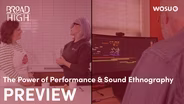 Sound Ethnography & Power of Performance Preview