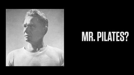 Video thumbnail: American Experience Mr. Pilates
