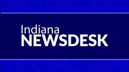 Video thumbnail: Indiana Newsdesk Indiana Newsdesk, Episode 0936, 03/18/2022