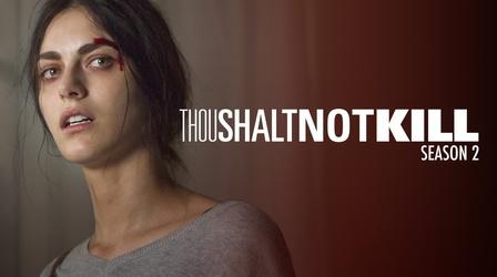 Video thumbnail: Thou Shalt Not Kill Season 2 Preview
