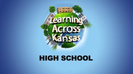 Video thumbnail: Learning Across Kansas: High School High School: Earth Day
