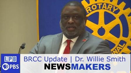 Video thumbnail: Newsmakers BRCC Update| Dr. Willie Smith | 10/07/2021