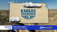 Kansas From Above - AUG 30 PROMO