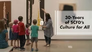 Celebrating 30-Years of Culture for All
