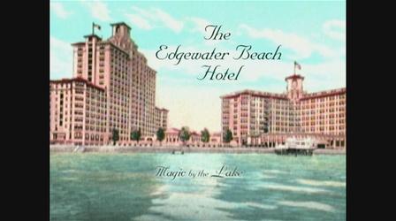 Video thumbnail: Chicago Stories Chicago Stories - Magic by the Lake: The Edgewater Beach Hot