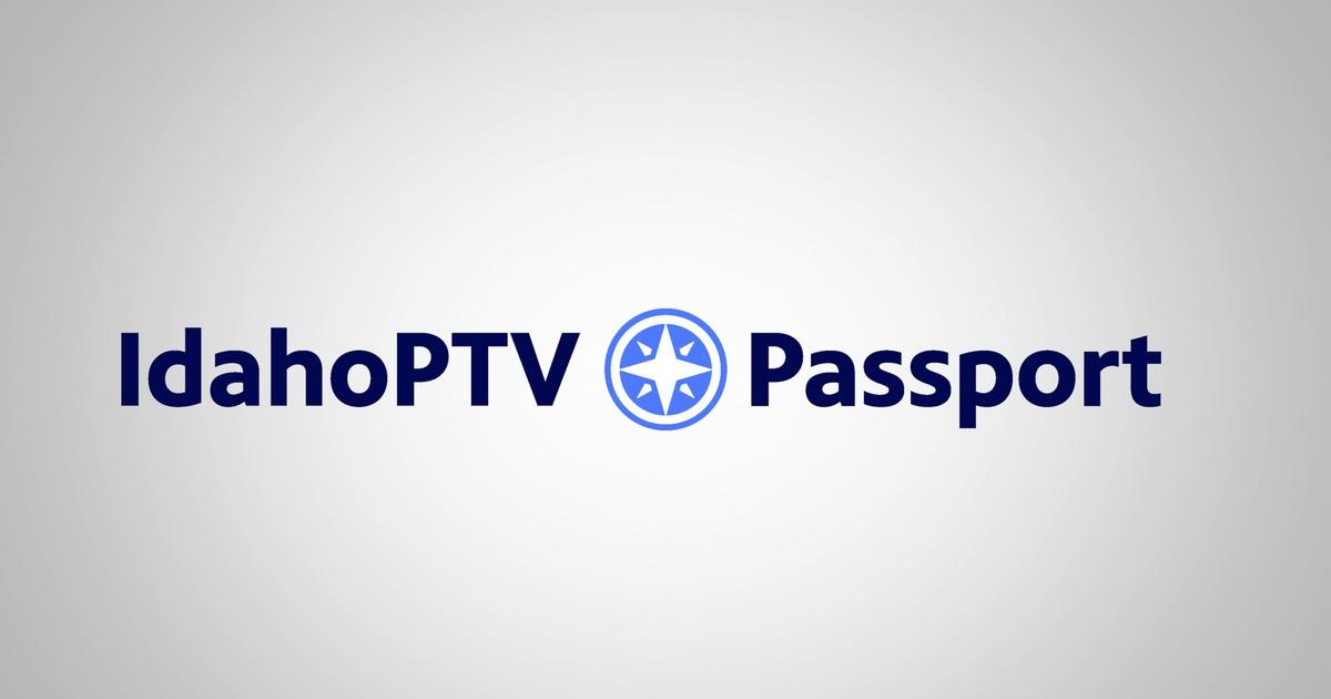 Idaho Public Television Promotion | Passport Awareness | IdahoPTV
