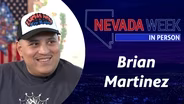 Nevada Week In Person | Brian Martinez