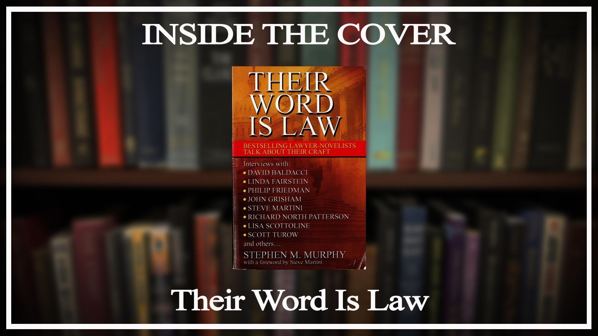 Their Word Is Law