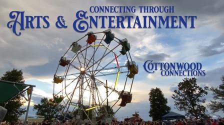 Video thumbnail: Cottonwood Connection Arts and Entertainment