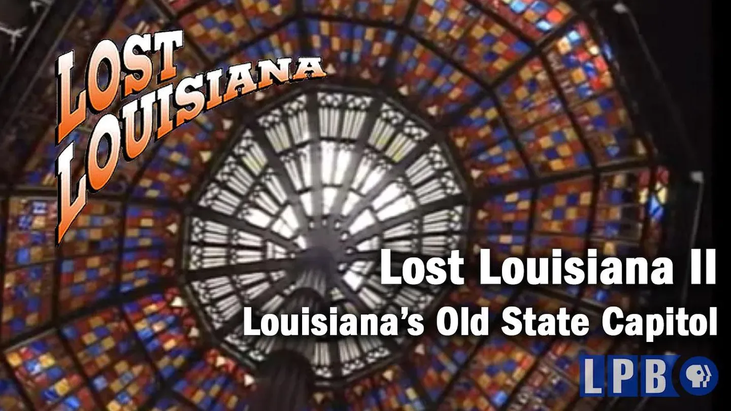 Old State Capitol | Lost Louisiana