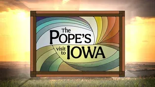 The Pope's Visit to Iowa