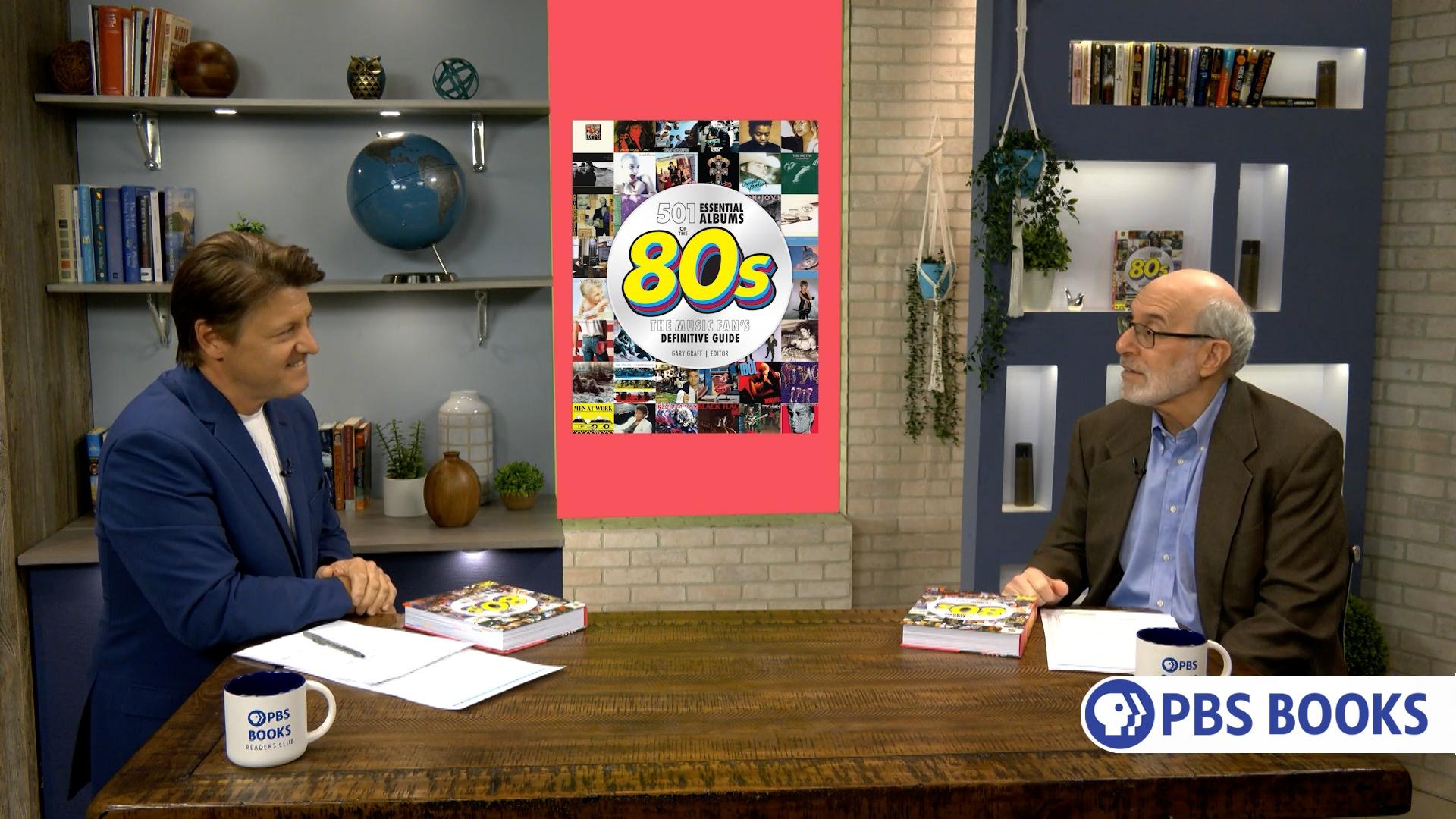 PBS Books Gary Graff: 501 Essential Albums of the '80s Season