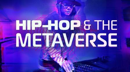 Video thumbnail: Hip-Hop and the Metaverse Hip Hop and the Metaverse (Preview)