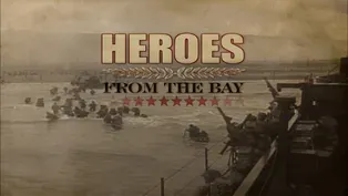 Heroes From The Bay