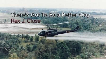 Video thumbnail: Vietnam Echoes There's got to be a Better Way