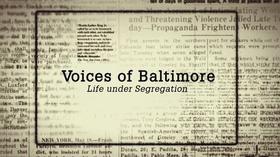 Video thumbnail: MPT Presents Voices of Baltimore: Life Under Segregation