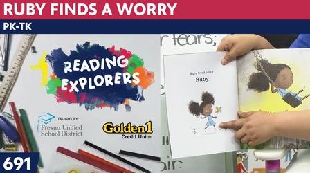 Video thumbnail: Reading Explorers PK-TK-691: Ruby Finds a Worry