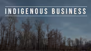 Episode No. 2701 Indigenous Business