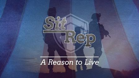 Video thumbnail: Situation Report Situation Report - A Reason To Live