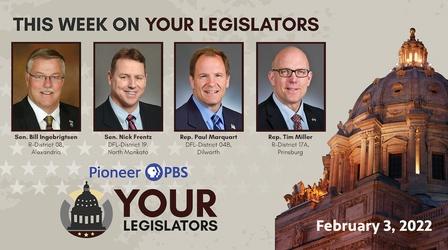Video thumbnail: Your Legislators February 3, 2022